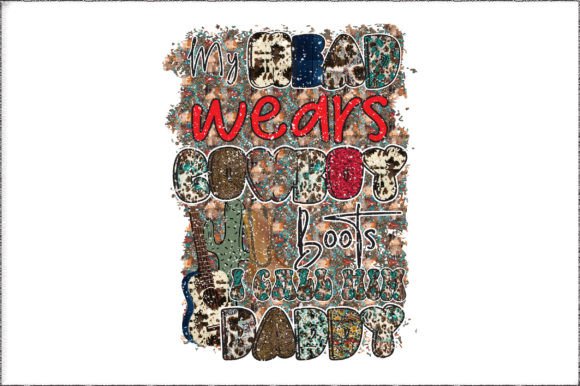 My Head Wears Cowboy Boots I Call Him Review